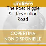 The Poet Miggie 9 - Revolution Road cd