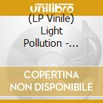 (LP Vinile) Light Pollution - Apparitions lp vinile di Pollution Light
