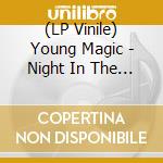 (LP Vinile) Young Magic - Night In The Ocean/Slip Time (7') vinile