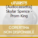 (Audiocassetta) Skylar Spence - Prom King cd