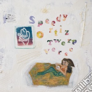 (LP Vinile) Speedy Ortiz - Twerp Verse (Coloured+7