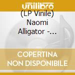 (LP Vinile) Naomi Alligator - Double Knot/Vinyle Rose vinile