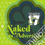 Heaven 17 - Naked As Advertised cd