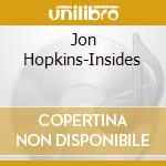Jon Hopkins-Insides cd musicale