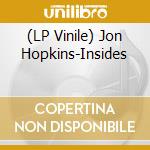 (LP Vinile) Jon Hopkins-Insides vinile
