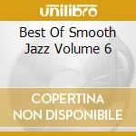 Best Of Smooth Jazz Volume 6 cd