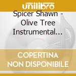 Spicer Shawn - Olive Tree Instrumental Guitar cd