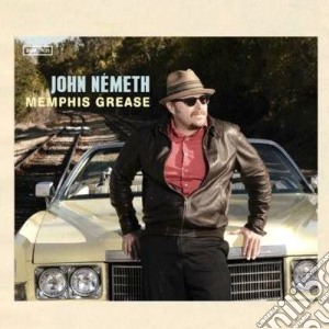 John Nemeth - Memphis Grease cd musicale di John Nemeth