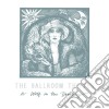 Ballroom Thieves (The) - Wolf In The Doorway cd