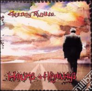 Freddy Trujillo - Hawks & Highways cd musicale di Freddy Trujillo