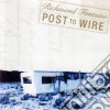 Richmond Fontaine - Post To Wire cd musicale di Richmond Fontaine