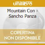 Mountain Con - Sancho Panza cd musicale di Mountain Con