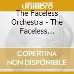 The Faceless Orchestra - The Faceless Orchestra cd