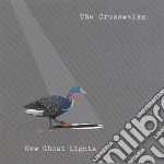 Crosswalks (The) - New Ghost Lights cd