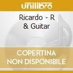 Ricardo - R & Guitar cd