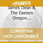James Dean & The Eastern Oregon Playboys Kindle - James Dean Kindle & The Eastern Oregon Playboys cd
