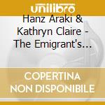 Hanz Araki & Kathryn Claire - The Emigrant's Song