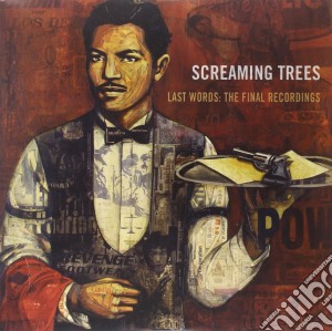 (LP VINILE) Last words : the final recordings lp vinile di Trees Screaming