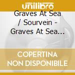 Graves At Sea / Sourvein - Graves At Sea / Sourvein cd