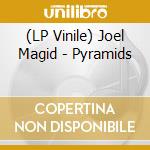 (LP Vinile) Joel Magid - Pyramids vinile