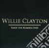Willie Clayton - Sings The Number Ones cd
