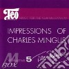 Impressions of c. mingus - macero teo cd