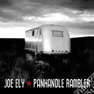 Joe Ely - Panhandle Rambler cd musicale di Joe Ely