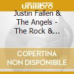 Justin Fallen & The Angels - The Rock & Roll Kids cd