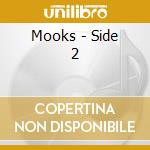 Mooks - Side 2 cd