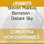 Steven Markus Bernstein - Distant Sky cd