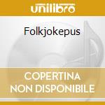 Folkjokepus cd