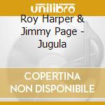 Roy Harper & Jimmy Page - Jugula cd