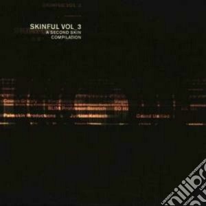 Skinful - Vol 3 cd musicale di Vol.3 Skinful