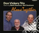 Don Vickery Trio - Alone Together cd