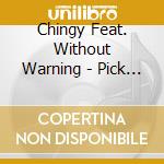 Chingy Feat. Without Warning - Pick 3 (Cd+Dvd) cd