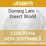 Doming Lam - Insect World cd