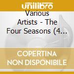 Various Artists - The Four Seasons (4 Cd) cd