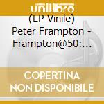 (LP Vinile) Peter Frampton - Frampton@50: In The Studio 1972-1975 [3Lp Box] (180 Gram Audiophile Vinyl, 100% Analog Mastering From Tape, Gatefold Jackets, Vintage vinile