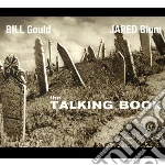 Gould, Bill & Jared - Talking Book cd