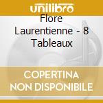 Flore Laurentienne - 8 Tableaux cd