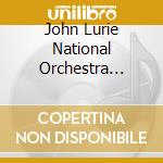 John Lurie National Orchestra (The) - The Invention Of Animals cd