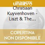 Christiaan Kuyvenhoven - Liszt & The Great Italians cd