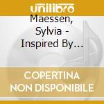 Maessen, Sylvia - Inspired By Poetry cd musicale di Maessen, Sylvia