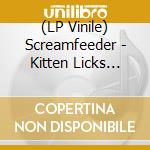 (LP Vinile) Screamfeeder - Kitten Licks (Limited Silver Color Vinyl) vinile
