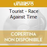 Tourist - Race Against Time cd