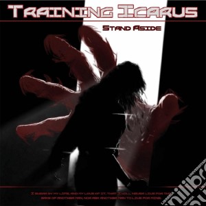 Training Icarus - Stand Aside cd musicale di Training Icarus
