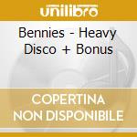 Bennies - Heavy Disco + Bonus cd