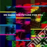 (LP Vinile) We Made The Future For You / Various (2 Lp) vinile