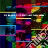 (LP Vinile) We Made The Future For You / Various (2 Lp) cd