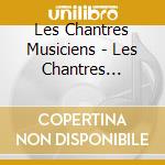 Les Chantres Musiciens - Les Chantres Musiciens